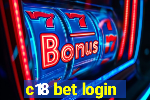 c18 bet login